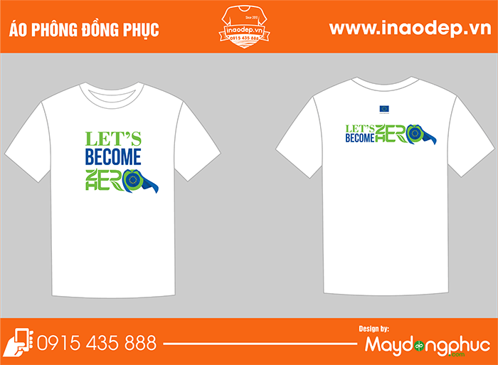 Áo phông Let’s become Zero | Ao phong dong phuc